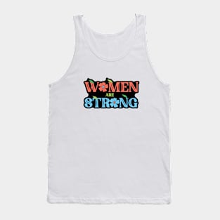 Women Are Strong Tank Top